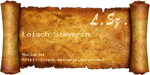 Loisch Szeverin névjegykártya
